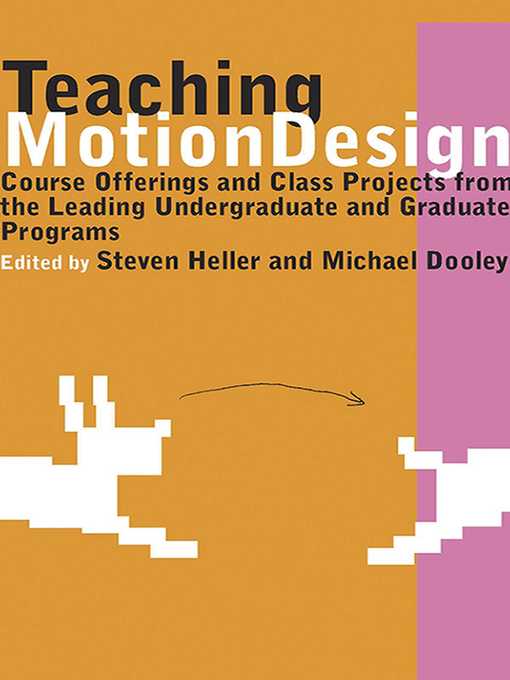 Title details for Teaching Motion Design: Course Offerings and Class Projects from the Leading Graduate and Undergraduate Programs by Michael Dooley - Available